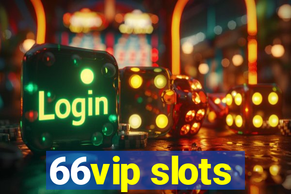 66vip slots